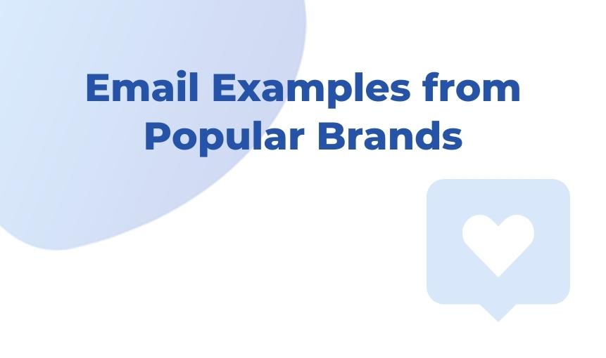 Email Examples from Popular Brands • VBOUT