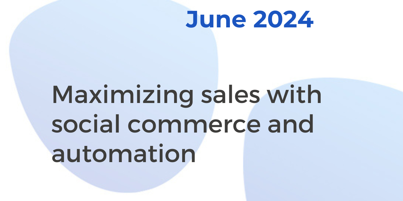 Maximizing Sales Using Social Commerce